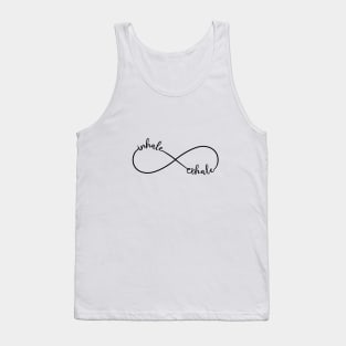 Inhale, exhale, infinity sign Tank Top